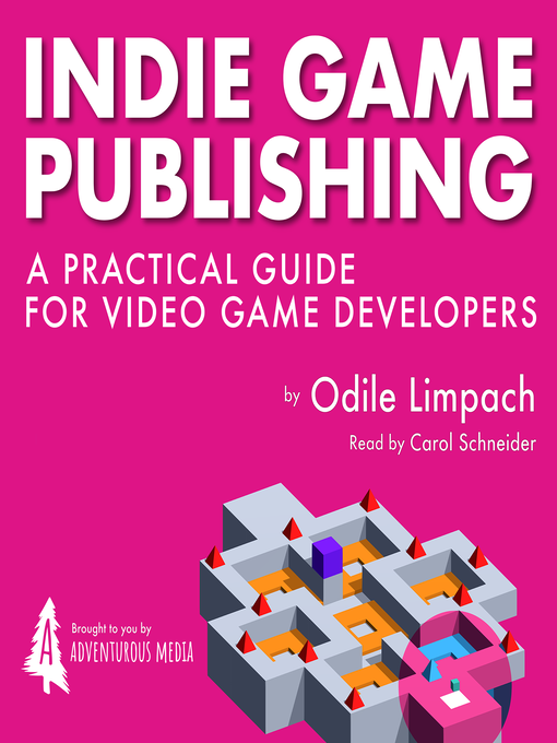 Title details for Indie Game Publishing by Odile Limpach - Available